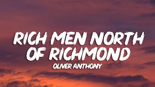 Oliver Anthony  Rich Men North of Richmond Lyrics [upl. by Llecram]