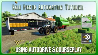 FS22  Tutorial  Automating Bale pickup with COURSEPLAY amp AUTODRIVE [upl. by Nnylyam]