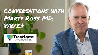 Conversations with Marty Ross MD 8824 [upl. by Egroeg]