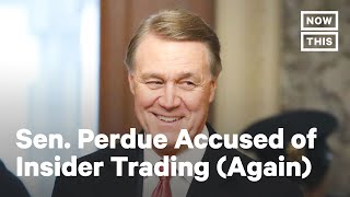 Georgia Sen David Perdue Accused of More Shady Stock Deals  NowThis [upl. by Sirovaj]