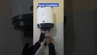 Geyser Installation Full vdo link in description  Geyser kaise lagaye [upl. by Devitt506]