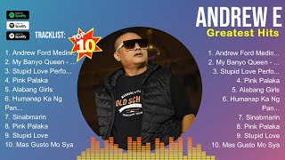 Andrew E 🌄 Andrew E 2024 🌄 Andrew E Top Songs 🌄 Andrew E Full Album [upl. by Jessee]