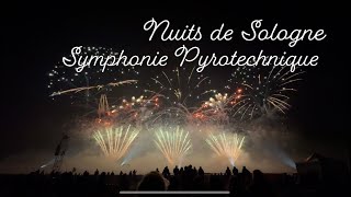 Nuits de Sologne 2024 🎆 LamotteBeuvron 41  Symphonie Pyrotechnique [upl. by Gerrald]