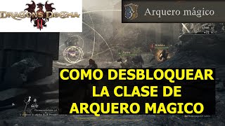 Dragons Dogma 2 Como desbloquear la clase de ARQUERO MAGICO fácil y rápido [upl. by Thisbee]