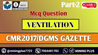 Part2 Mcq Question Related Ventilation Coal Mines Regulations 2017  Dgms Gazette [upl. by Hgiellek]