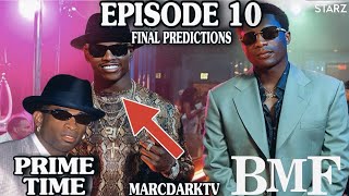 BMF SEASON 3 EPISODE 10 FINAL PREDICTIONS SEASON FINALE [upl. by Stclair771]