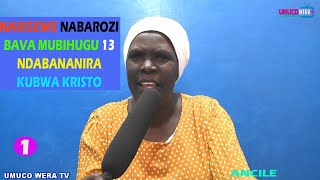 INTAHE YA MADAME ANCILEEP1ABAROZI BO MUBIHUGU 13 BISHIZE HAMWE NGO BANYICE BIRABANANIRAMBEGINTAHE [upl. by Nnyltiak]