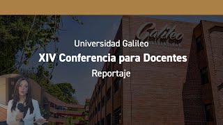 Reportaje  XIV Conferencia para Docentes [upl. by Eenad802]