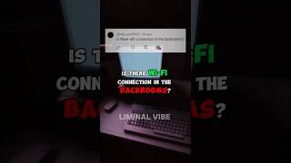 ☁️🌐is there WIFI connection IN the BACKROOMS📱☁️ backrooms creepypasta liminalspace dreamcore [upl. by Aknayirp]