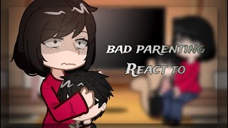 Bad Parenting react to Future  Bad Parenting game [upl. by Yajiv]