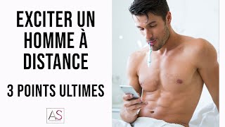 Comment exciter un homme à distance  3 points ultimes pour le rendre fou [upl. by Isiah158]