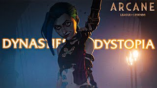 Arcane  Dynasties amp Dystopia [upl. by Elades]