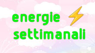 🔮 ENERGIE ⚡ SETTIMANALI dal 2910 al 311🍄🍄‍🟫🌈 [upl. by Ydok]