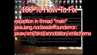 100 exception in thread quotmainquot javalangnoclassdeffounderror javaxxmlbindannotationxmlschema [upl. by Mastat51]