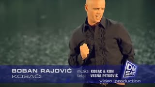 BOBAN RAJOVIĆ  KOSAČI OFFICIAL VIDEO [upl. by Ainoloppa352]