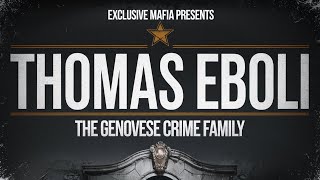 The rise of Thomas Eboli  Genovese Crime Family  Documentary Series [upl. by Ettenyl]