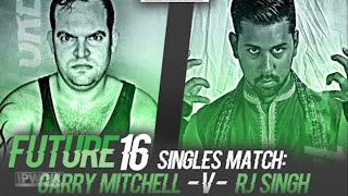 RJ Singh vs Garry Mitchell  Singles Match [upl. by Pontius]