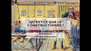 Questce que le constructivisme  Philomedia podcast [upl. by Constantine135]