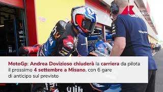 Dovizioso lascerà MotoGP dopo gara di Misano [upl. by Shererd]