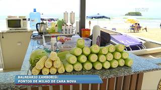 Comerciantes de milho estão com seus pontos de venda revitalizados em Balneário Camboriú [upl. by Aticnemrac]