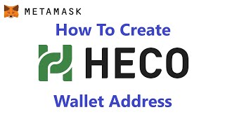 How To FindCreateConnect Your HECO Wallet Address To MetaMask [upl. by Oibirot]