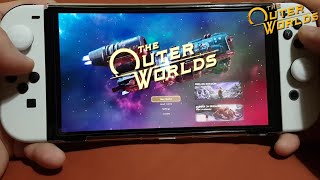 The Outer Worlds on Nintendo Switch OLED [upl. by Nabalas]