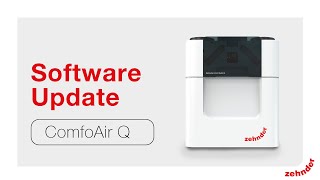 ComfoAir Q  Software Update middels LAN kit C  Zehnder Group Nederland [upl. by Annayar]