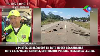 2 PUNTOS DE BLOQUEOS EN RUTA NUEVA COCHABAMBA RUTA A LOS VALLES EXPEDITA CONTINGENTE POLICIAL RES [upl. by Lainad]