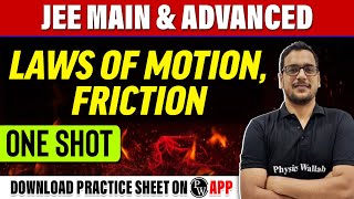 LAWS OF MOTION  FRICTION in 1 Shot  All Concepts Tricks amp PYQs Covered  JEE Main amp Advanced [upl. by Gerrilee]