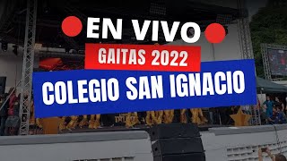 Gaitas 2022 Colegio San Ignacio de Loyola en Caracas Parte 2 con Anakena [upl. by Deaner]