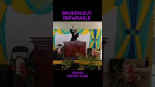 Pastor Rockey Blair  Broken But Repairable beverlysdachurch [upl. by Columbine]