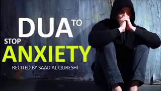 Dua To Stop Anxiety amp Panic Attack Quickly [upl. by Leese]