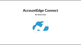 AccountEdge Connect  An Overview [upl. by Harrell957]