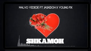 Malvo Yedede Ft JASKIDOH X Young FIX SHIKAMO Oficial music Audio [upl. by Kcod]