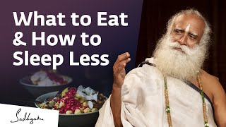 Tips to Eat Right amp Sleep Less For Students  Sadhguru [upl. by Eecyaj]