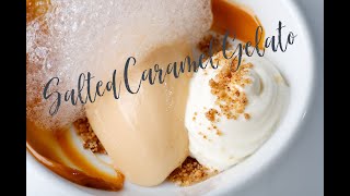 Salted Caramel Gelato so creamy and so flavorful you are going to love this Recipe Below [upl. by Tinya196]