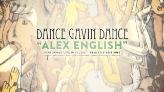 Dance Gavin Dance  Alex English Tree City Sessions [upl. by Peppel]