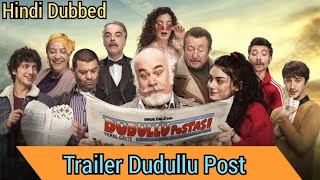 Trailer dudullu post  Hindi Dubbed [upl. by Nyladnohr]