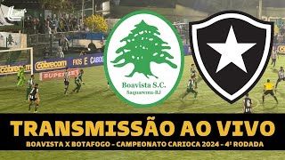 BOTAFOGO X BOAVISTA TRANSMISSÃO AO VIVO DIRETO DE BACAXÁ  CAMPEONATO CARIOCA 2024 [upl. by Ahsyad]