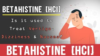 Betahistine Tablets  What is Betahistine Tablets Used For  Betahistine For Vertigo [upl. by Anitahs]