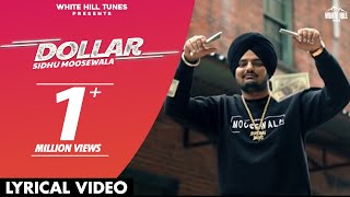 SIDHU MOOSEWALA  Dollar  Dakuaan Da Munda  Dollaran Wangu Ni Naam Saada Chalda [upl. by Pail]