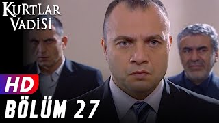 Kurtlar Vadisi  27Bölüm  FULL HD YENİ [upl. by Francyne]