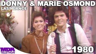 Donny amp Marie Osmond  Last Dance  1980  MDA Telethon [upl. by Thirzi]