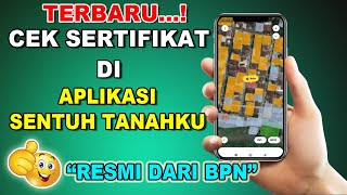 Terbaru Cara Cek Sertifikat Tanah di Aplikasi Sentuh Tanahku [upl. by Dryfoos]