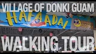 Village of Donki  Don Don Donki Guam Walk [upl. by Mara635]