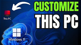 How to Change or Customize This PC Icon on Windows 1011 [upl. by Ariaet]