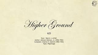 625 Higher Ground  SDA Hymnal  The Hymns Channel [upl. by Rosen71]