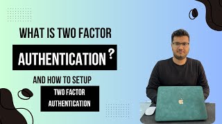 TwoFactor Authentication Explained  Easy Setup Guide  Rajat Grover  FN Careers [upl. by Darius]