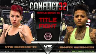 Conflict 32 Conflict MMA 32 Myrtle Beach Nov 7th 2015 Annie DeCrescente vs Jennifer HaussNixon [upl. by Atinat]