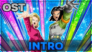 Dokkan Battle  INT TOP 17amp18  OSTBGM INTRO [upl. by Avigdor]